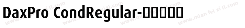 DaxPro CondRegular字体转换